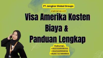 Visa Amerika Kosten Biaya & Panduan Lengkap