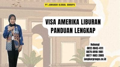 Visa Amerika Liburan Panduan Lengkap