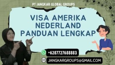 Visa Amerika Nederland Panduan Lengkap