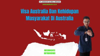 Visa Australia Dan Kehidupan Masyarakat Di Australia
