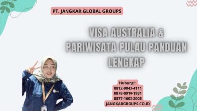 Visa Australia & Pariwisata Pulau Panduan Lengkap