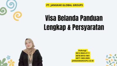 Visa Belanda Panduan Lengkap & Persyaratan