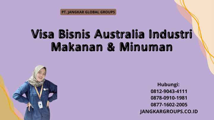 Visa Bisnis Australia Industri Makanan & Minuman