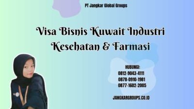 Visa Bisnis Kuwait Industri Kesehatan & Farmasi
