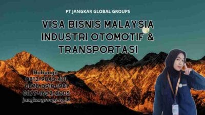 Visa Bisnis Malaysia Industri Otomotif & Transportasi