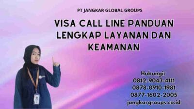 Visa Call Line Panduan Lengkap Layanan dan Keamanan