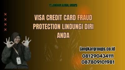 Visa Credit Card Fraud Protection Lindungi Diri Anda