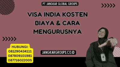 Visa India Kosten Biaya & Cara Mengurusnya