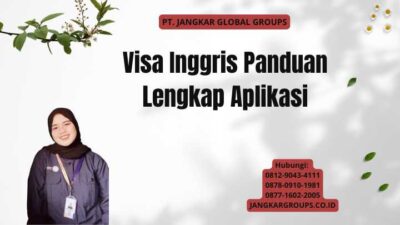 Visa Inggris Panduan Lengkap Aplikasi