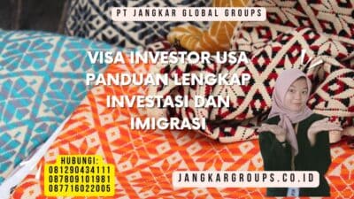Visa Investor USA Panduan Lengkap Investasi dan Imigrasi