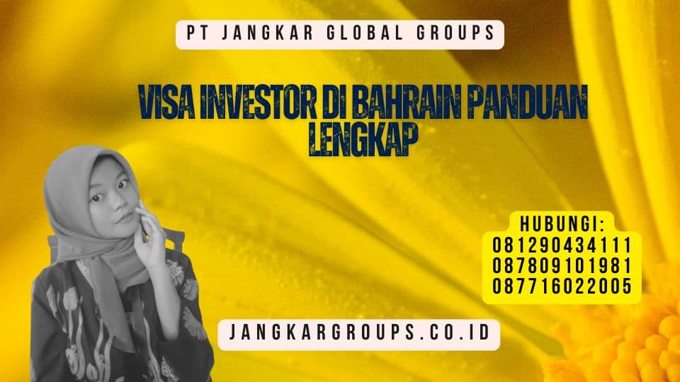 Visa Investor di Bahrain Panduan Lengkap