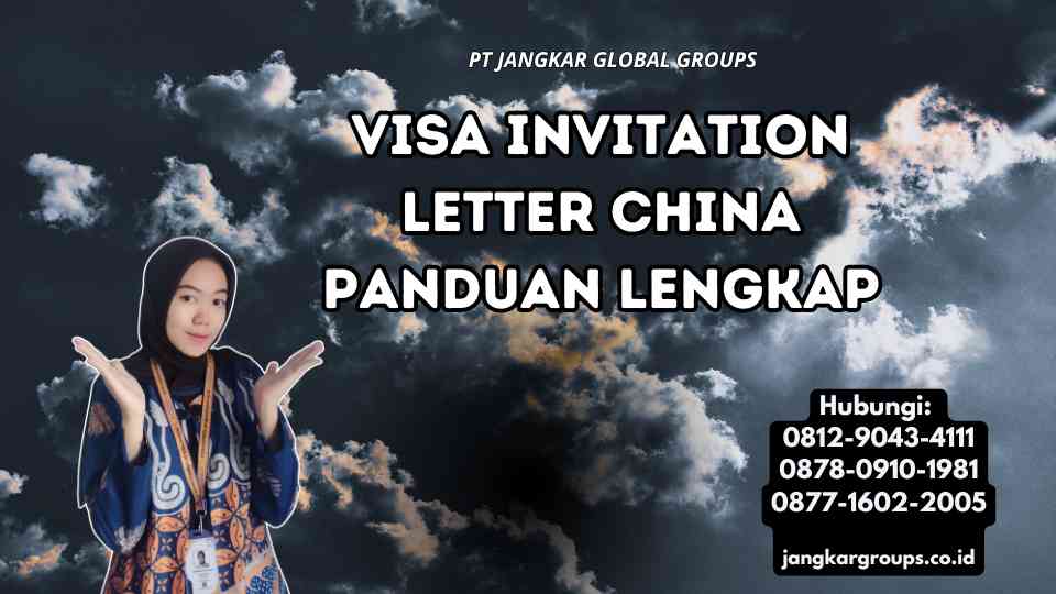Visa Invitation Letter China Panduan Lengkap