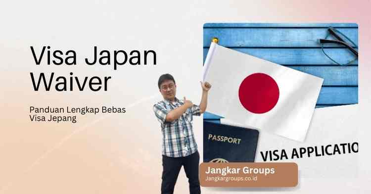 Visa Japan Waiver Panduan Lengkap Bebas Visa Jepang