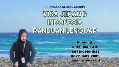 Visa Jepang Indonesia Panduan Lengkap
