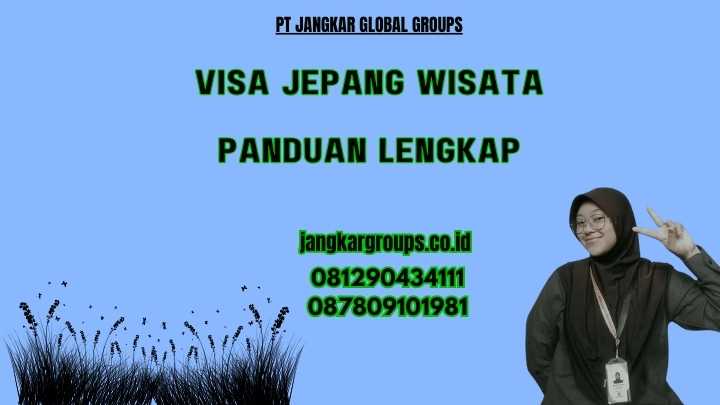 Visa Jepang Wisata Panduan Lengkap
