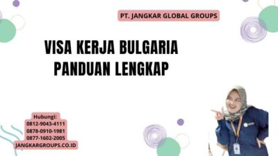 Visa Kerja Bulgaria Panduan Lengkap