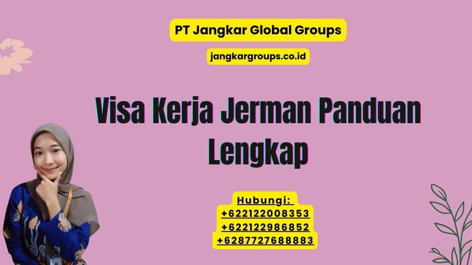Visa Kerja Jerman Panduan Lengkap