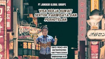 Visa Kerja Kuwait Sektor Pariwisata dan Perhotelan