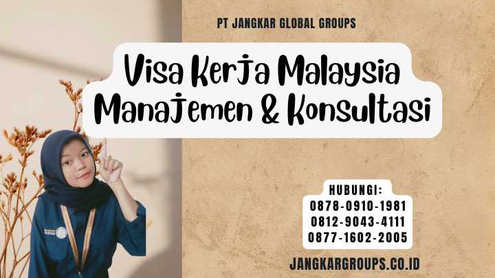 Visa Kerja Malaysia Manajemen & Konsultasi