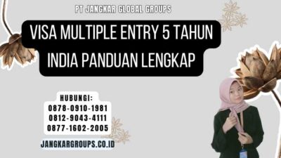 Visa Multiple Entry 5 Tahun India Panduan Lengkap