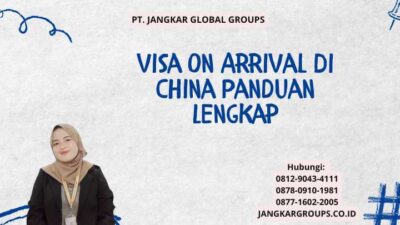Visa On Arrival Di China Panduan Lengkap