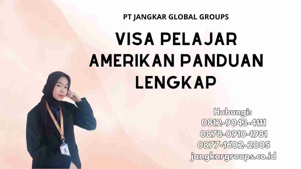 Visa Pelajar Amerikan Panduan Lengkap