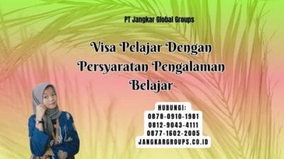 Visa Pelajar Dengan Persyaratan Pengalaman Belajar
