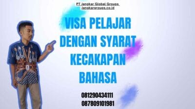 Visa Pelajar Dengan Syarat Kecakapan Bahasa