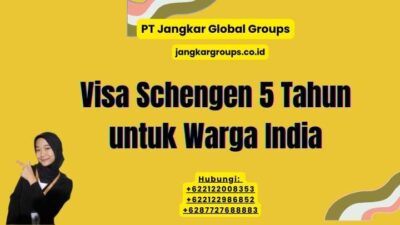 Visa Schengen 5 Tahun untuk Warga India