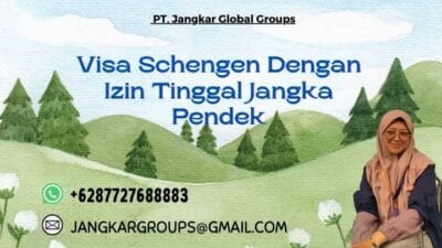 Visa Schengen Dengan Izin Tinggal Jangka Pendek