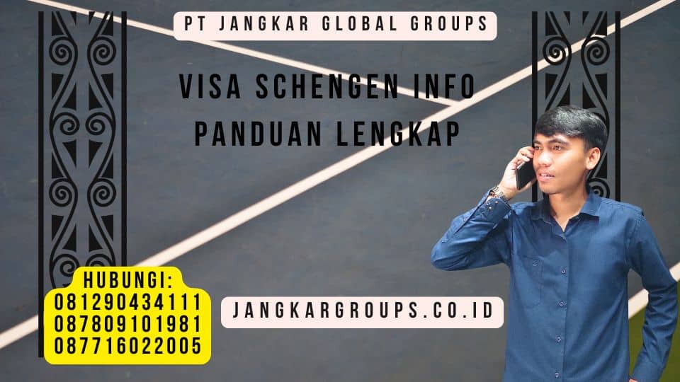 Visa Schengen Info Panduan Lengkap