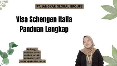 Visa Schengen Italia Panduan Lengkap
