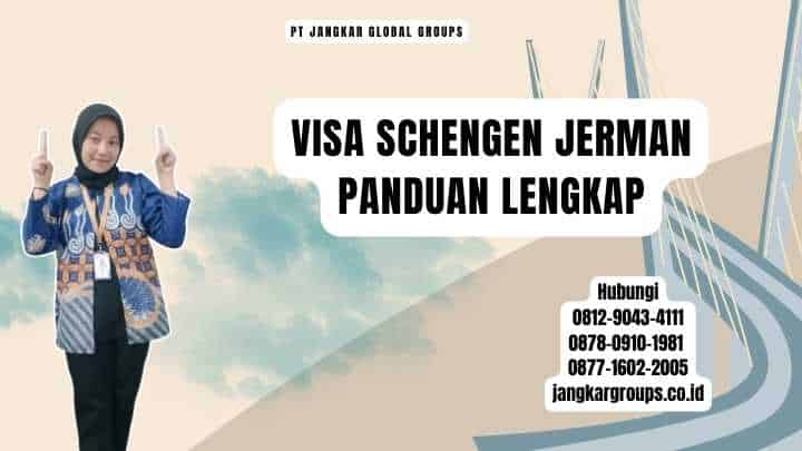Visa Schengen Jerman Panduan Lengkap