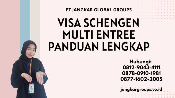 Visa Schengen Multi Entree Panduan Lengkap