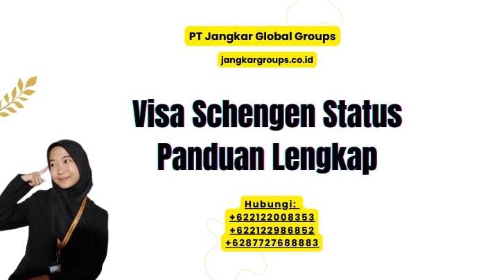 Visa Schengen Status Panduan Lengkap