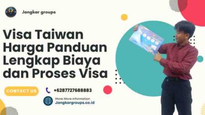 Visa Taiwan Harga Panduan Lengkap Biaya dan Proses Visa