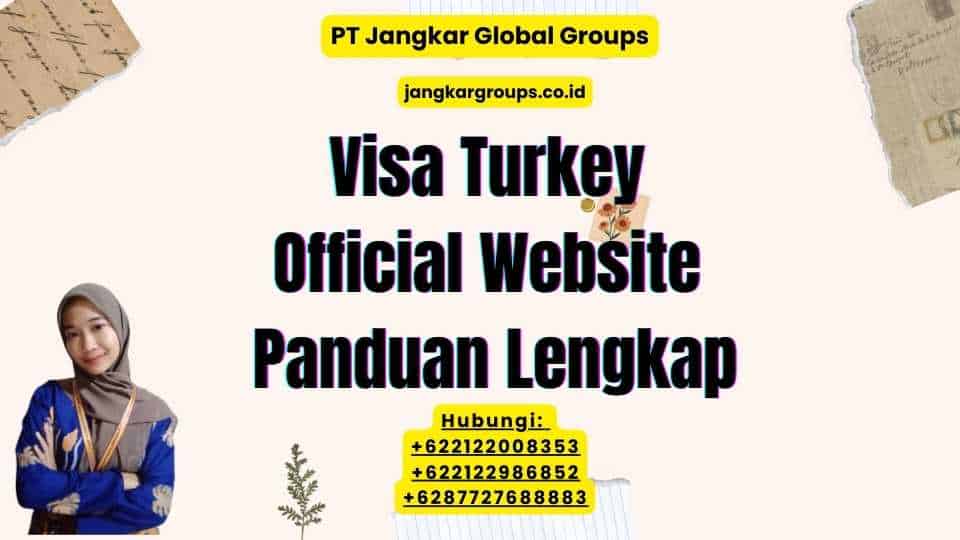 Visa Turkey Official Website Panduan Lengkap