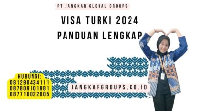 Visa Turki 2024 Panduan Lengkap