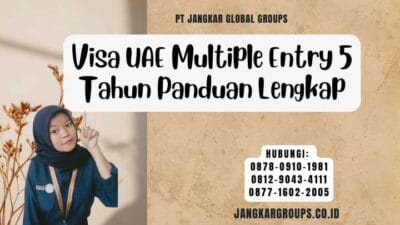 Visa UAE Multiple Entry 5 Tahun Panduan Lengkap