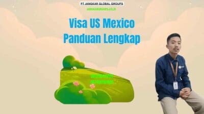 Visa US Mexico Panduan Lengkap