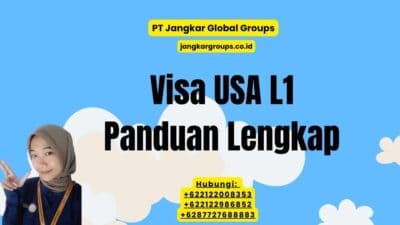 Visa USA L1 Panduan Lengkap