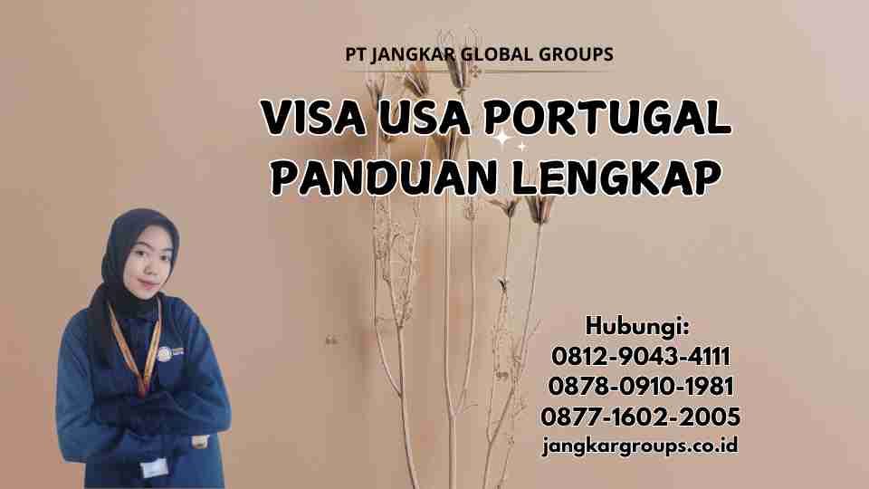 Visa USA Portugal Panduan Lengkap