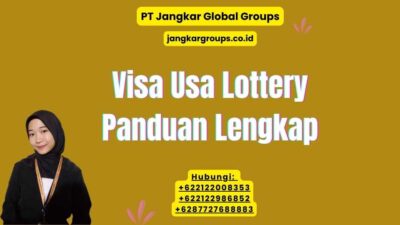 Visa Usa Lottery Panduan Lengkap