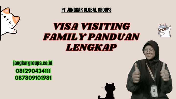 Visa Visiting Family Panduan Lengkap