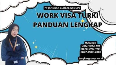 Work Visa Turki Panduan Lengkap