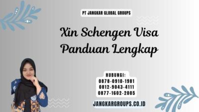 Xin Schengen Visa Panduan Lengkap