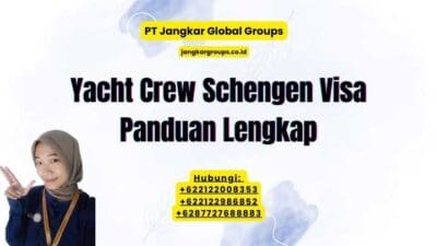 Yacht Crew Schengen Visa Panduan Lengkap