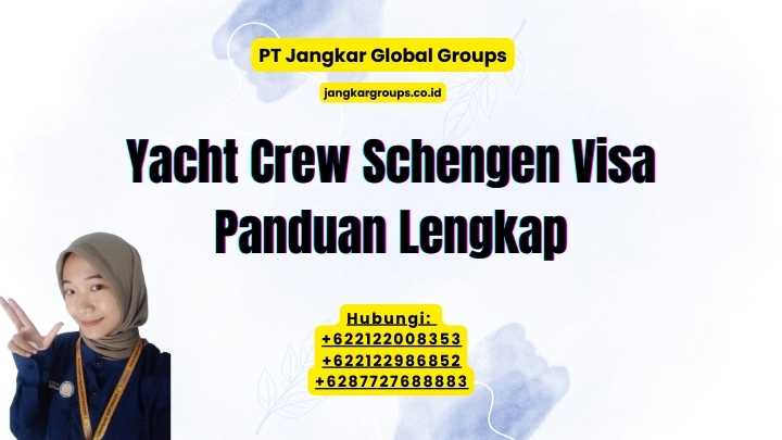 Yacht Crew Schengen Visa Panduan Lengkap