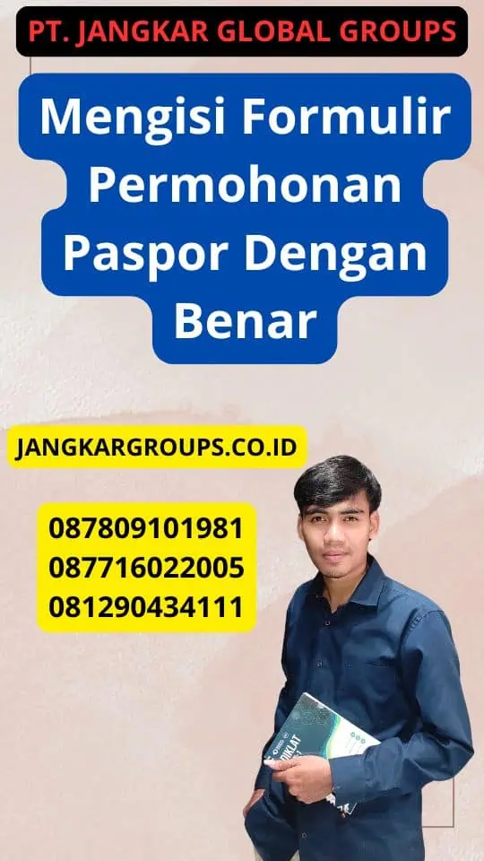 Mengisi Formulir Permohonan Paspor Dengan Benar