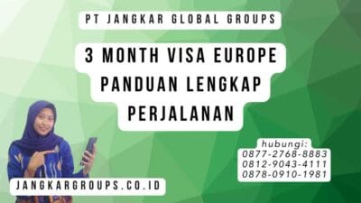 3 Month Visa Europe Panduan Lengkap Perjalanan